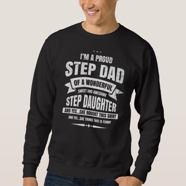 Stepdad Stepdaddy Stepfather Sweatshirt (Front)