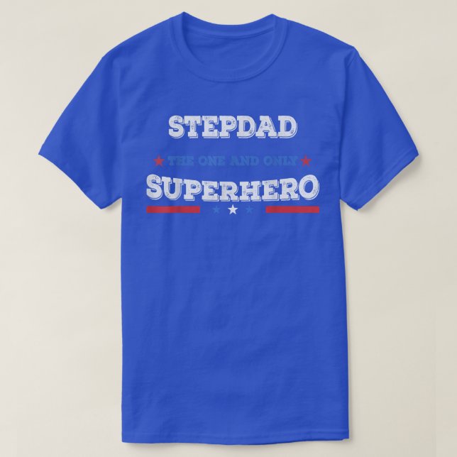 Stepdad Superdad superhero superdad father hero st T-Shirt (Design Front)