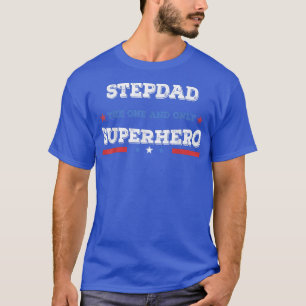 Stepdad Superdad superhero superdad father hero st T-Shirt