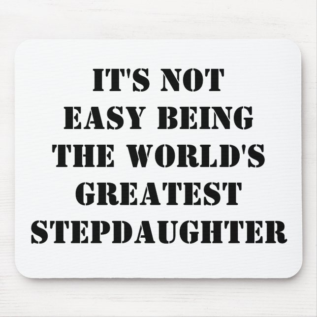Stepdaughter Mouse Mat (Front)