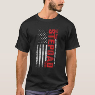 Stepfather Bonus Dad American Flag Best Stepdad Ev T-Shirt