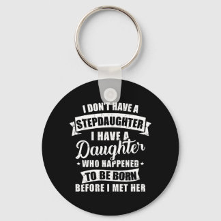 Stepfather daughter born before met Stepdaughter Key Ring