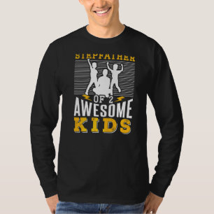 Stepfather Of 2 Awesome Kids Step Dad Stepdad Fath T-Shirt