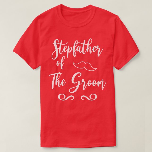 Stepfather of Groom & Bride Wedding Matching  T-Shirt (Design Front)