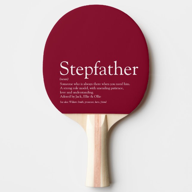Stepfather, Stepdad Definition Fun Burgundy Ping Pong Paddle (Front)