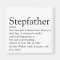 Stepfather Stepdad Personalized Definition Quote