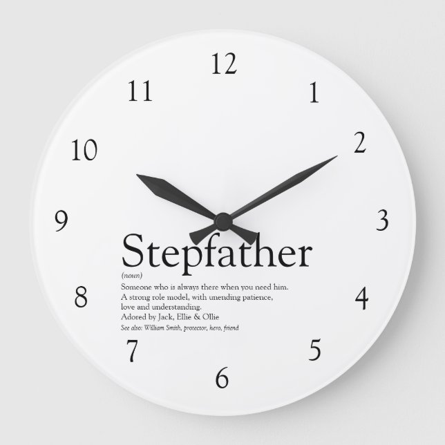 Stepfather Stepdad Quote Black and White Large Clock (Front)