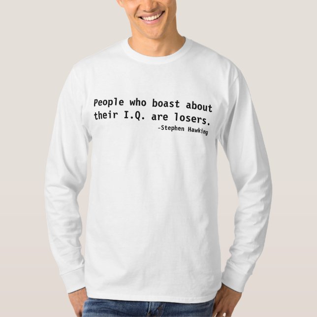 Stephen Hawking Quotes T-Shirt (Front)