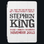 Stephen King's Euro Tour iPad Air Cover<br><div class="desc">Inspired by cheap concert tshirts,  this was popular during the Doctor Sleep European Tour from 2013. People still buy this today.</div>