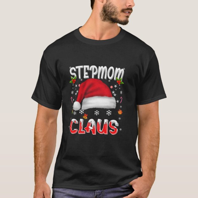 Stepmom Claus Christmas Mum Santa Family Matching  T-Shirt (Front)