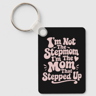 Stepmom Gift The Mum That Stepped Up Retro Key Ring