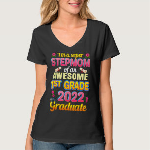 Stepmom Of 2022 1st Grade Awesome Costume Proud Gr T-Shirt