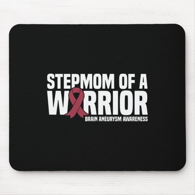 Stepmom of a Warrior Brain Aneurysm Awareness  Mouse Mat (Front)