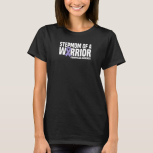 Stepmom Of A Warrior Fibromyalgia Awareness T-Shirt