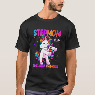 Stepmom of the Birthday Princess Girl Dabbing Unic T-Shirt