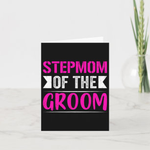 Stepmom Of The Groom Gifts Mum Bride Wedding Groom Card
