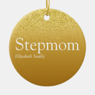 Stepmom Stepmother Elegant Gold Glitter Glam Ceramic Tree Decoration