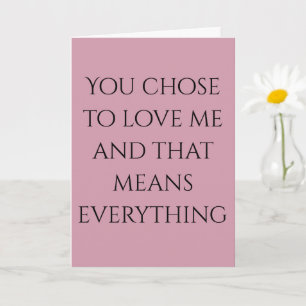 Stepmom You Chose Me Love Heartfelt Card