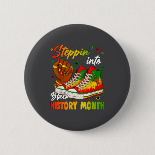 Stepn' Into Black History Month Black Sneakers Wom 6 Cm Round Badge
