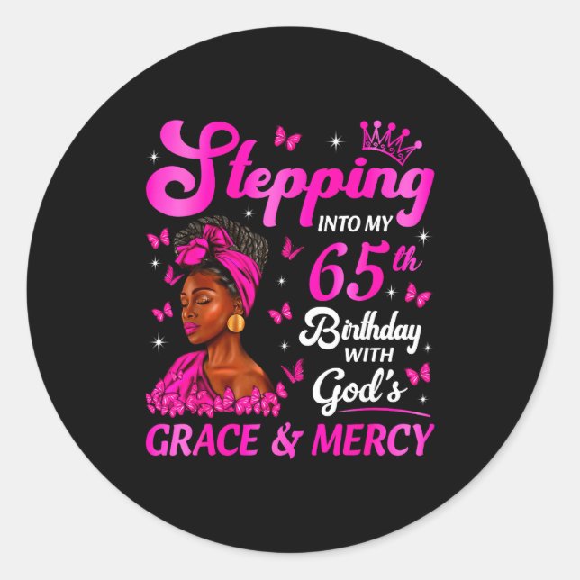Stepng Into My 65th Birthday Christian Bday Women  Classic Round Sticker (Front)