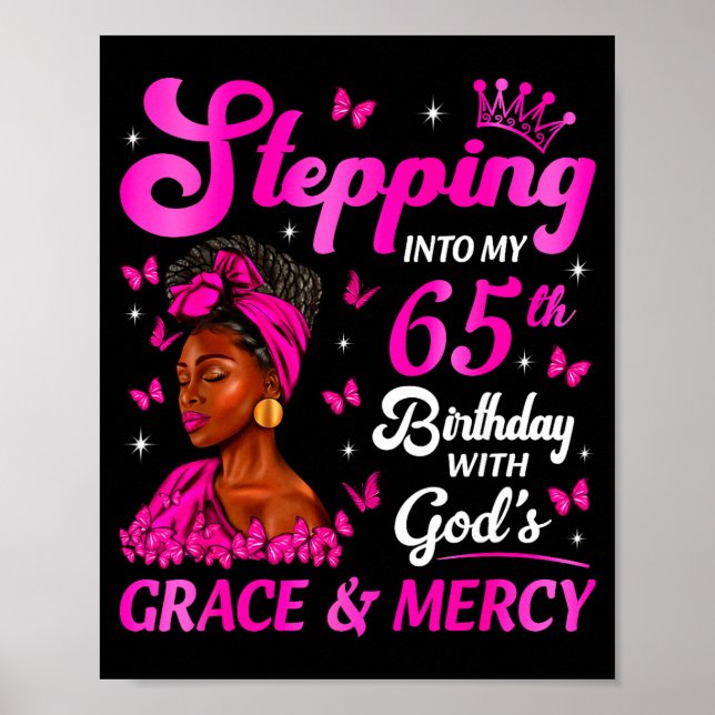 Stepng Into My 65th Birthday Christian Bday Women  Poster (Front)