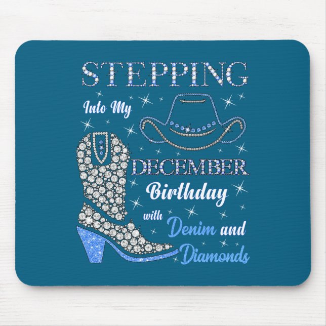 Stepng Into My December Birthday With Denim And Di Mouse Mat (Front)