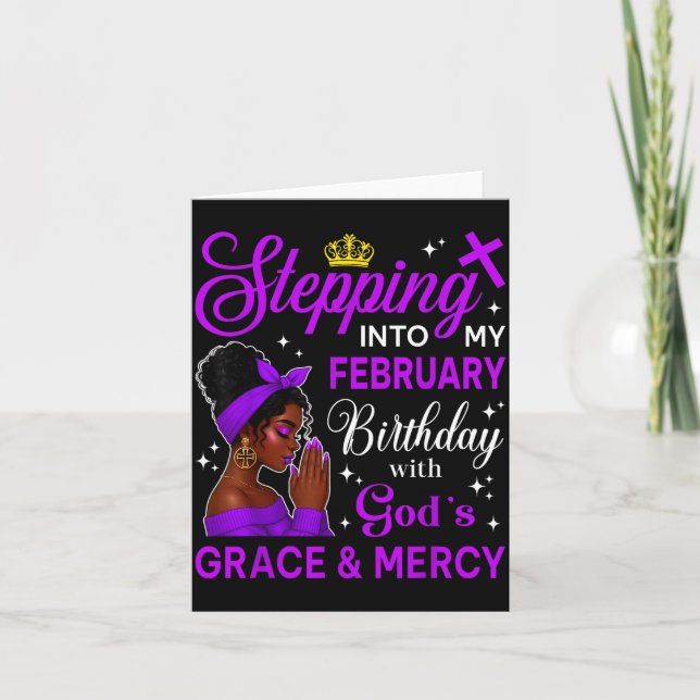 Stepng Into My February Birthday Black Afro Woman  Card (Front)