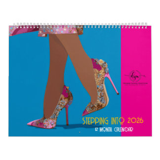 STEPPIN INTO 2026 Calendar