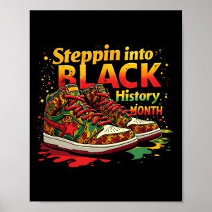 Steppin' Into Black History Month African High Hee Poster