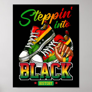 Steppin Into Black History Month Afro Black Sneake Poster