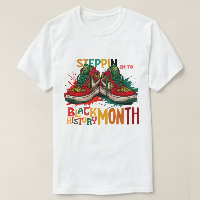 Steppin' Into History – Black History Month Tee (Design Front)