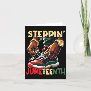 Steppin Into Juneteenth African Pride Black Africa Card