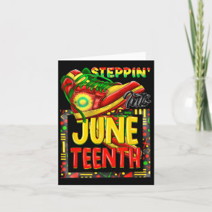 Steppin' Into Juneteenth Ancestors Melanin African Card
