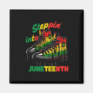 Steppin' Into Juneteenth Magnet