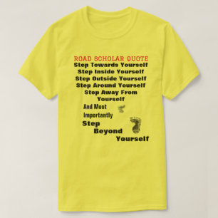 Stepping Beyond Yourself - Road Scholar T-Shirt