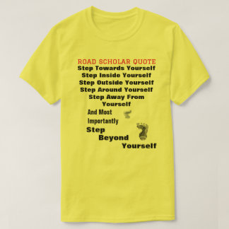 Stepping Beyond Yourself - Road Scholar T-Shirt