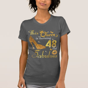 Stepping Into 48 Years 48th Birthday Queen T-Shirt