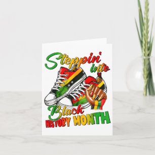 Stepping Into Black History Month Black Girls Snea Card