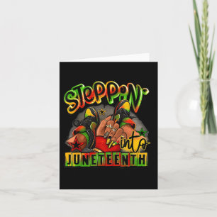 Stepping Into Juneteenth Afro Woman Black Girls Sn Card