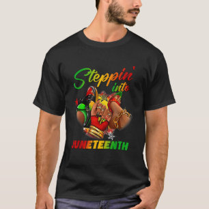 Stepping into juneteenth Afro Woman Black Girls Sn T-Shirt