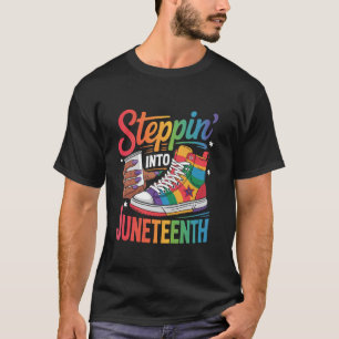 Stepping Into Juneteenth Afro Woman Black Girls Sn T-Shirt