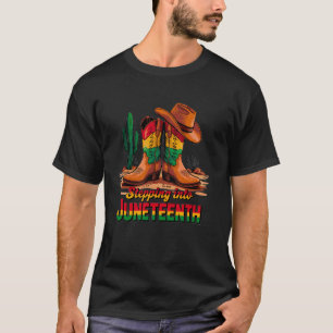 Stepping Into Juneteenth Celebrating Freedom Cowbo T-Shirt