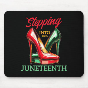 Stepping Into Juneteenth Like My Ancestors High He Mouse Mat