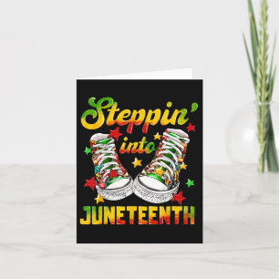 Stepping Into Juneteenth Like My Ancestors Shoes B Card