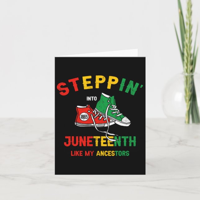 Stepping Into Juneteenth Like My Ancestors Sneaker Card (Front)