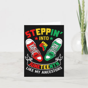 Stepping Into Juneteenth Like My Ancestors Sneaker Card