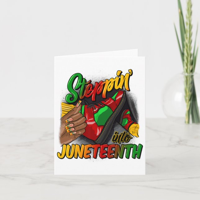 Stepping Into Juneteenth Remembering My Ancestors  Card (Front)