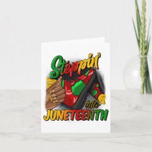 Stepping Into Juneteenth Remembering My Ancestors  Card