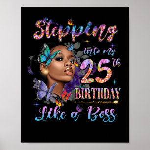 Stepping Into My 25th Birthday 1997 Black Women Poster