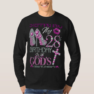 Stepping into my 28th birthday with God's grace & T-Shirt